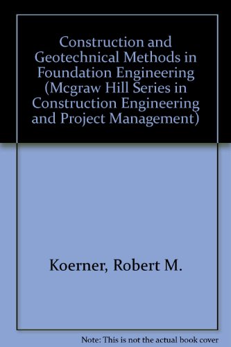 Beispielbild fr Construction and Geotechnical Methods in Foundation Engineering zum Verkauf von Better World Books