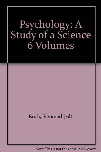 Psychology: A Study of a Science 6 Volumes