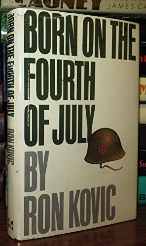 Imagen de archivo de Born on the Fourth of July a la venta por ThriftBooks-Dallas