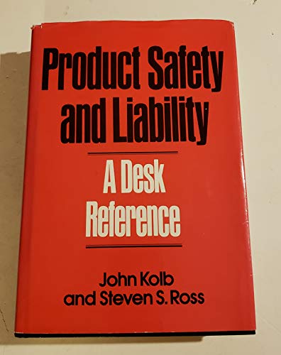 Imagen de archivo de Product Safety and Liability: A Desk Reference a la venta por Wonder Book