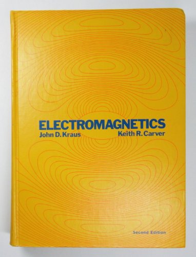 Electromagnetics (McGraw-Hill electrical and electronic engineering series) (9780070353961) by Kraus, John Daniel