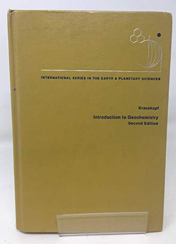 Stock image for Introduction to Geochemistry (McGraw-Hill International Series in the Earth & Planetary Sciences) for sale by ThriftBooks-Dallas
