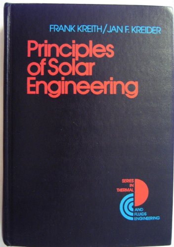 9780070354760: Principles of Solar Engineering (Series in Thermal and Fluids Engineering)