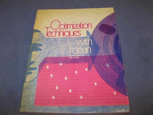 Imagen de archivo de Optimization Techniques with Fortran a la venta por Book Stall of Rockford, Inc.