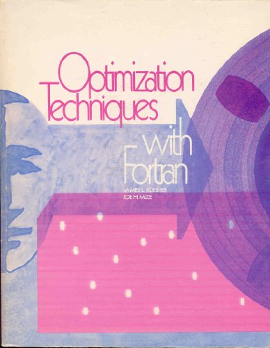 Stock image for Optimization Techniques with Fortran for sale by Book Stall of Rockford, Inc.