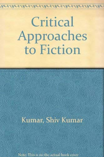 Stock image for Critical Approaches to Fiction for sale by Better World Books