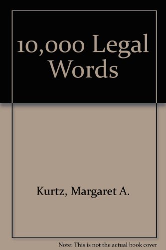 Stock image for 10,000 Legal Words for secretaries, stenographers, typist, court reporters, and students for sale by BookDepart