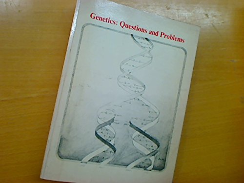 Beispielbild fr Genetics : Questions and Problems zum Verkauf von Better World Books