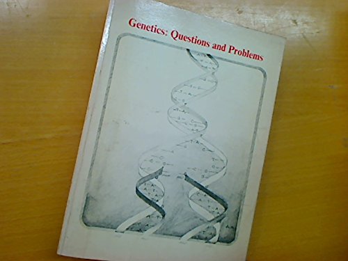 Imagen de archivo de Genetics : Questions and Problems a la venta por Better World Books