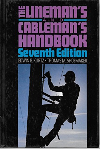 9780070356863: The Lineman's and Cableman's Handbook