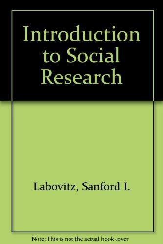 Beispielbild fr Introduction to Social Research zum Verkauf von Better World Books: West