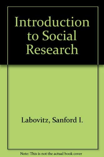 Stock image for Introduction to Social Research for sale by Better World Books: West