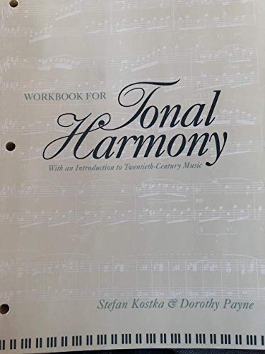 Imagen de archivo de Workbook for Tonal Harmony, With an Introduction to Twentieth-Century Music a la venta por More Than Words