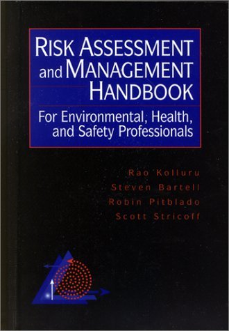 Stock image for Risk Assessment and Management Handbook : For Environmental, Health, and Safety Professionals for sale by Better World Books