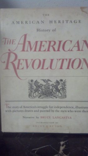 Stock image for The American Heritage History of the American Revolution for sale by BookHolders