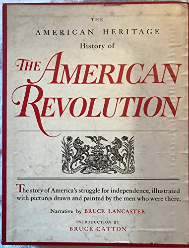 Imagen de archivo de The American Heritage Book of the Revolution a la venta por Better World Books