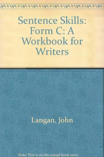 Stock image for Sentence Skills a Workbook for Writers Form A Workbook for Writers : Form C: A Workbook for Writers: Form C for sale by NEPO UG