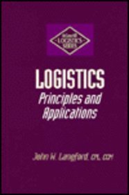 Beispielbild fr Logistics: Principles and Applications zum Verkauf von Wonder Book