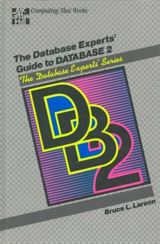 Stock image for The Database Experts' Guide to Database 2 for sale by Bingo Used Books