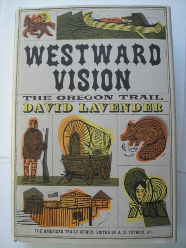 9780070366763: Westward vision;: The story of the Oregon Trail (American trails series)