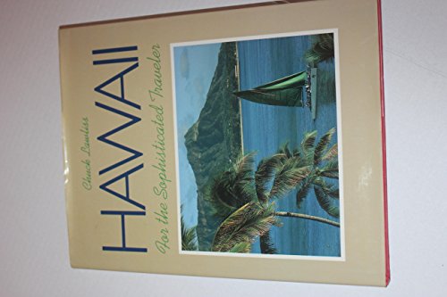 Imagen de archivo de Hawaii. for the Sophisticated Traveler a la venta por Better World Books: West