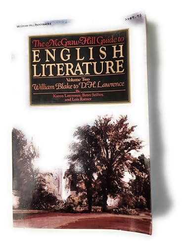 Imagen de archivo de The McGraw-Hill Guide to English Literature: (Volume Two) William Blake to D.H. Lawrence a la venta por Granada Bookstore,            IOBA