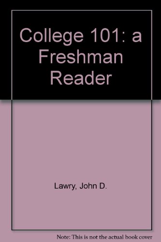 Beispielbild fr College 101 : A Freshman Reader zum Verkauf von Books Puddle