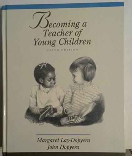 Imagen de archivo de Becoming a Teacher of Young Children a la venta por Better World Books: West