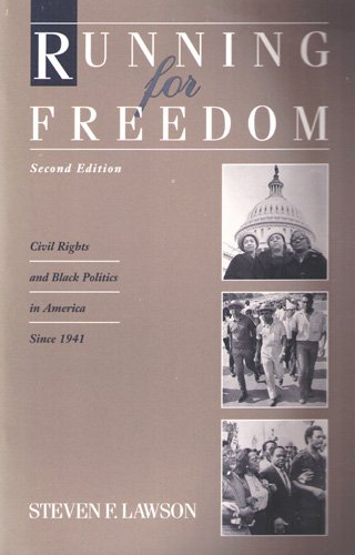 Beispielbild fr Running for Freedom: Civil Rights and Black Politics In America Since 1941 zum Verkauf von Wonder Book