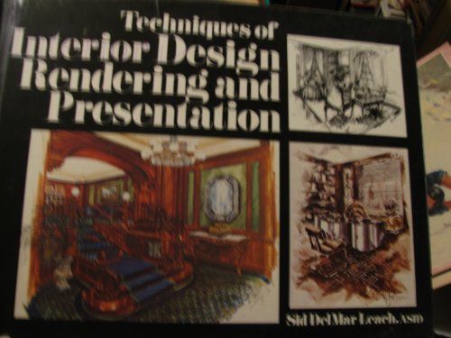 Stock image for Techniques of Interior Design Rendering and Presentation for sale by ThriftBooks-Atlanta