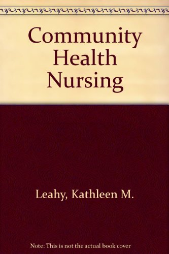 Beispielbild fr Community Health Nursing zum Verkauf von Better World Books