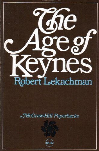 Age of Keynes (9780070371545) by Lekachman, Robert