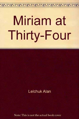 Stock image for Miriam at Thirty-Four for sale by Hawking Books