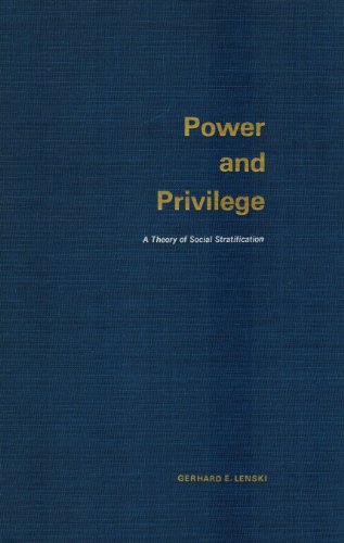 Imagen de archivo de Power and Privilege: A Theory of Social Stratification a la venta por G. & J. CHESTERS