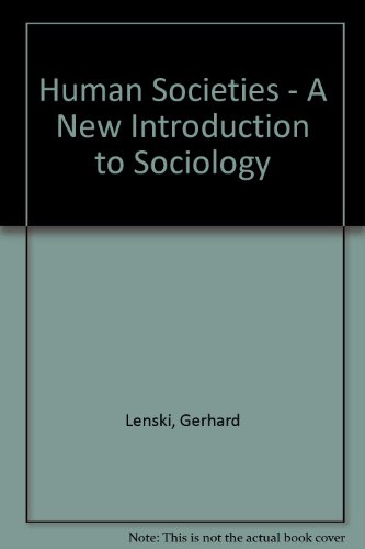 Beispielbild fr Human Societies - a Macrolevel Introduction to Sociology zum Verkauf von Anybook.com