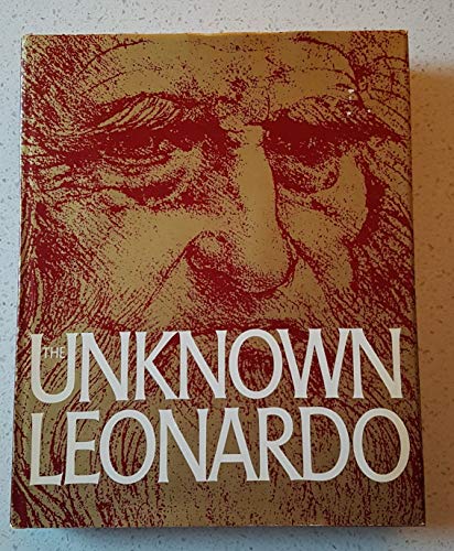 9780070371965: The Unknown Leonardo, Edited by Ladislao Reti. Designed by Emil M. Buhrer