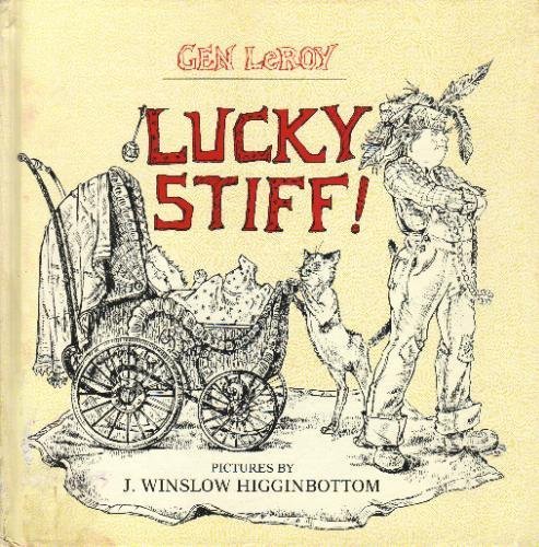 Lucky Stiff (9780070372030) by Leroy, Gen; Higginbottom, J. Winslow