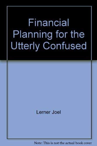 9780070372245: Financial Planning for the Utterly Confused