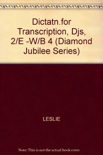 Beispielbild fr Dictation for Transcription (Diamond Jubilee Series) zum Verkauf von Wonder Book