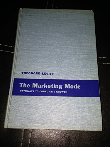 Stock image for The Marketing Mode Pathways to Corporate Growth for sale by ThriftBooks-Dallas