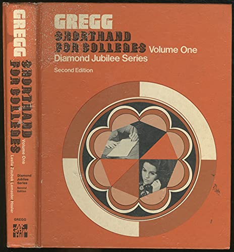 Gregg Shorthand for Colleges, Diamond Jubilee Series, Volume One
