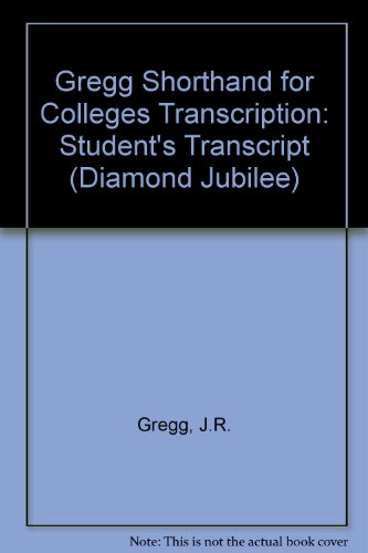 9780070374263: Gregg Shorthand for Colleges Transcription: Student's Transcript (Diamond Jubilee)