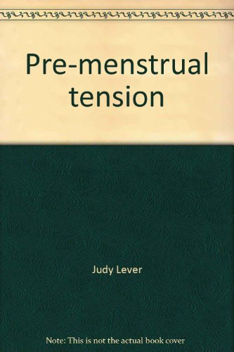 Premenstrual Tension