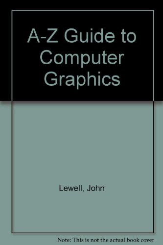 9780070374645: A-Z Guide to Computer Graphics