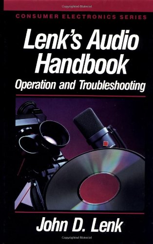 Lenk's Audio Handbook: Operation and Troubleshooting (9780070375031) by Lenk, John D.