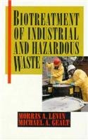 BIOTREATMENT OF INDUSTRIAL AND HAZARDOUS WASTE.