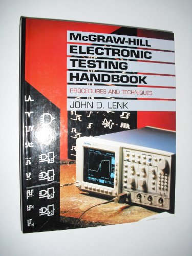 Beispielbild fr McGraw-Hill Electronic Testing Handbook: Procedures and Techniques zum Verkauf von BooksRun