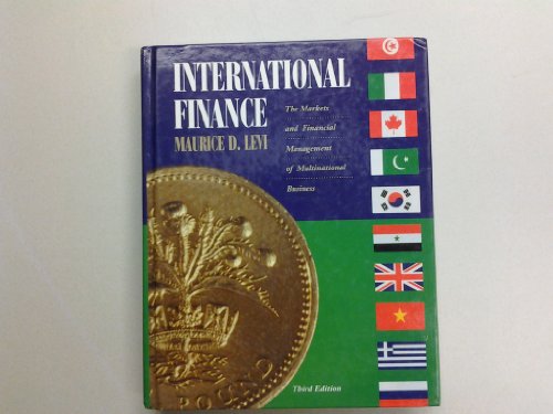 Imagen de archivo de International Finance : The Markets and Financial Management of Multinational Business a la venta por Better World Books
