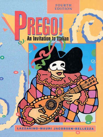 Stock image for Prego! An Invitation To Italian (Student Edition) for sale by Open Books