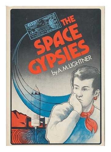 Stock image for THE SPACE GYPSIES for sale by Currey, L.W. Inc. ABAA/ILAB